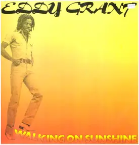 Eddy Grant - Walking On Sunshine