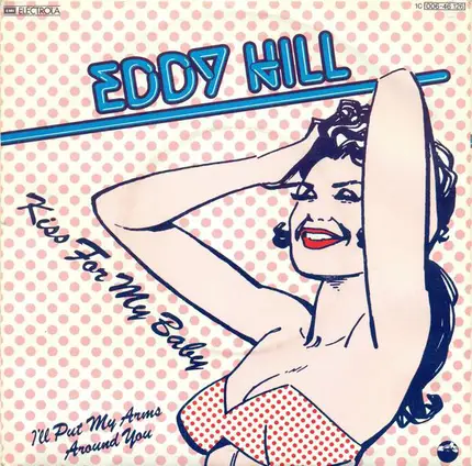 Eddy Hilberts - Kiss For My Baby