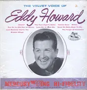 Eddy Howard - The Velvet Voice Of Eddy Howard