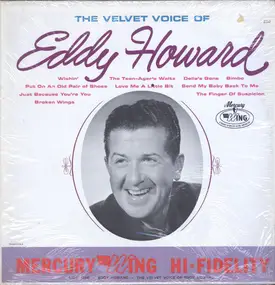 Eddy Howard - The Velvet Voice Of Eddy Howard