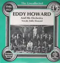 LP - Eddy Howard and his Orchestra - The Uncollected - 1946-1951