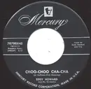 7inch Vinyl Single - Eddy Howard And His Orchestra - Choo Choo Cha Cha
