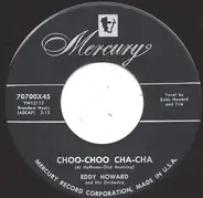 Eddy Howard And His Orchestra - Choo Choo Cha Cha