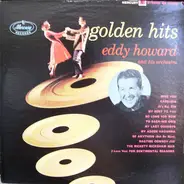 Eddy Howard And His Orchestra - Golden Hits