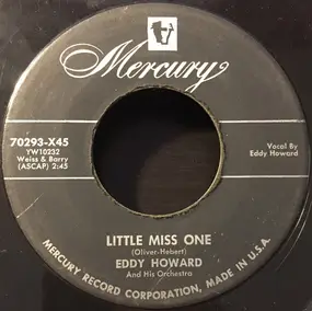 Eddy Howard and his Orchestra - Little Miss One / Till We Two Are One