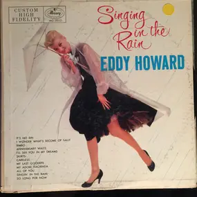 Eddy Howard and his Orchestra - Singing In The Rain