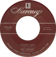 Eddy Howard And His Orchestra - Stolen Love / I'll See You In My Dreams