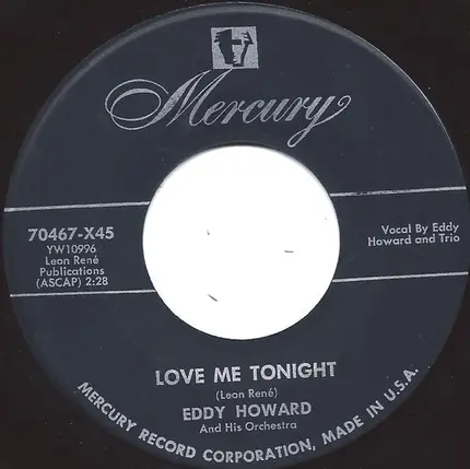 Eddy Howard And His Orchestra - You're Always Welcome Home