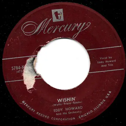 Eddy Howard And His Orchestra - Stolen Love / Wishin'