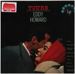 Eddy Howard - Yours