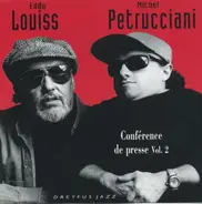 Eddy Louiss & Michel Petrucciani - Conférence De Presse Vol. 2