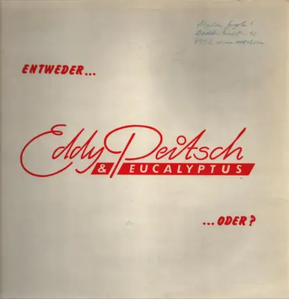 Eddy Peitsch & Eucalyptus - Entweder... Oder?