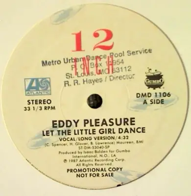 Eddy Pleasure - Let The Little Girl Dance / Ring Me For Service