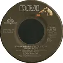 7inch Vinyl Single - Eddy Raven - You're Never Too Old For Young Love