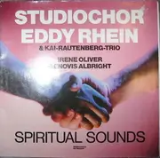 LP - Eddy Rhein Chor & Kai Rautenberg-Trio / Irene Oliver / Genovis Albright - Spiritual Sounds