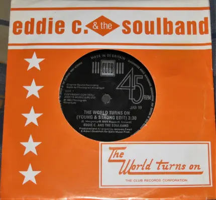 Eddy & The Soulband - The World Turns On