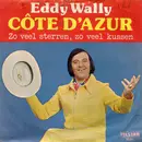7inch Vinyl Single - Eddy Wally - Côte D'Azur