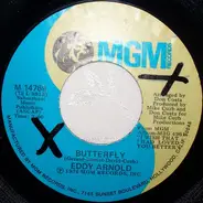Eddy Arnold - Butterfly/If You Could Only Love Me Now
