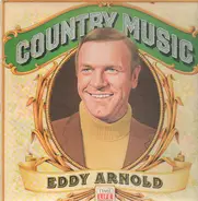 Eddy Arnold, Jim Reeves, Gid Tanner, a.o. - Country Music