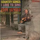 LP - Eddy Arnold - Country Songs I Love To Sing