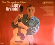 LP - Eddy Arnold - I'm Throwing Rice (At The Girl I Love)