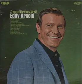 Eddy Arnold - Songs of the Young World