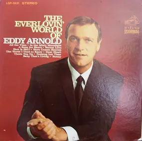 Eddy Arnold - The Everlovin' World of Eddy Arnold