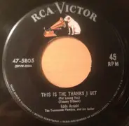 Eddy Arnold - This Is The Thanks I Get (For Loving You)