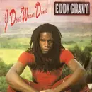 7'' - Eddy Grant - I Don't Wanna Dance - Picture sleeve