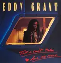7'' - Eddy Grant - Till I Can't Take Love No More