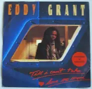 Eddy Grant - Till I Can't Take Love No More