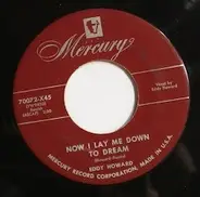 Eddy Howard - I'll Go On Alone/Now I Lay Me Down To Dream