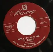 Eddy Howard - I'll Go On Alone/Now I Lay Me Down To Dream