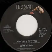 Eddy Raven - I'm Gonna Get You / Other Than Montreal