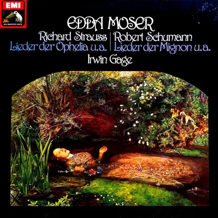 Edda Moser , Richard Strauss , Robert Schumann , Irwin Gage - Lieder Der Ophelia u.a. / Lieder Der Mignon u.a.