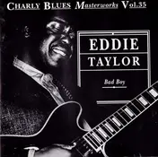 Eddie Taylor - Bad Boy
