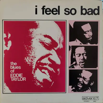Eddie Taylor - I Feel So Bad