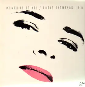 Eddie Thompson Trio - Memories of You