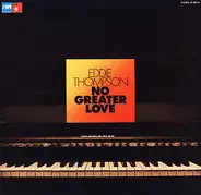 Eddie Thompson - No Greater Love