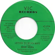 Eddie Vespa - Letter To My Ex Wife