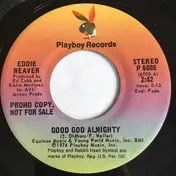 eddie weaver - Good God Almighty