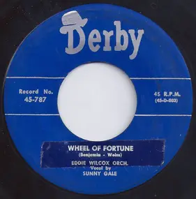 Sunny Gale - Wheel Of Fortune / You Showed Me The Way