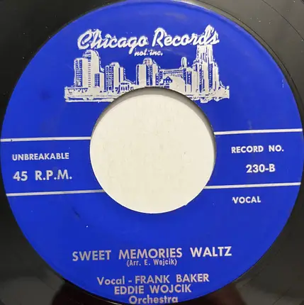 Eddie Wojcik Orchestra - Wedding Polka / Sweet Memories Waltz