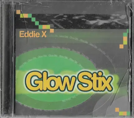 Eddie X - Glow Stix