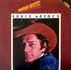 Eddie Adcock - Guitar Echoes