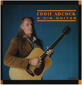 Eddie Adcock - Eddie Adcock & His Guitar