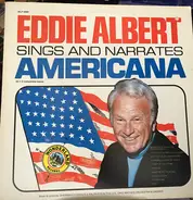 Eddie Albert - Eddie Albert Sings & Narrates Americana