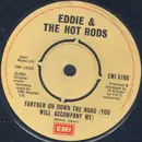 7inch Vinyl Single - Eddie And The Hot Rods - Farther On Down The Road (You Will Accompany Me)