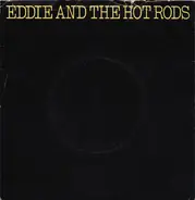 Eddie And The Hot Rods - I Might Be Lying / Ignore Them