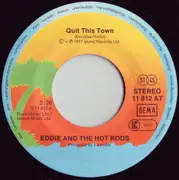 7inch Vinyl Single - Eddie And The Hot Rods - Quit This Town